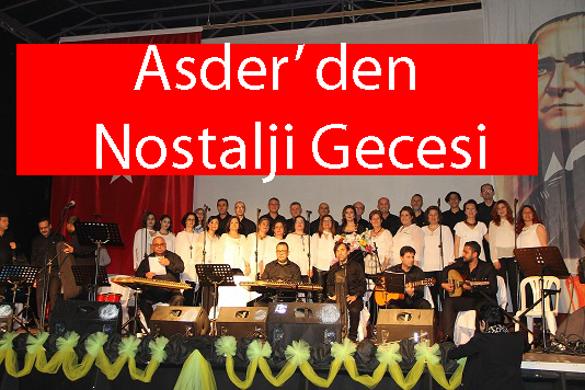 Asder'den Nostalji Gecesi