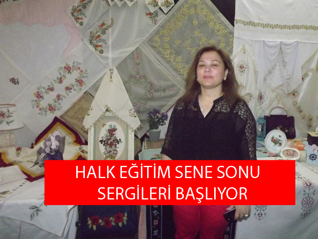 HALK EĞİTİM SENE SONU SERGİLERİ BAŞLIYOR