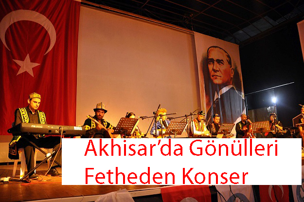 Akhisar'da Gönülleri Fetheden Konser