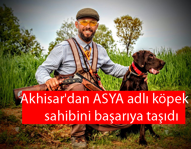 Akhisar'dan ASYA adlı köpek sahibini başarıya taşıdı
