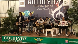 GÜLBEYAZ HAVUZ CAFE DE CANLI MÜZİK