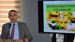 Akhisar’da “Zeytinyağında İyi Üretim Uygulamaları”