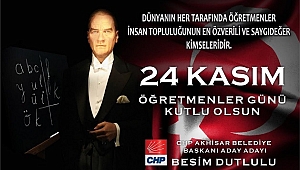 BESİM DUTLULU ÖĞRETMENLER GÜNÜ MESAJI