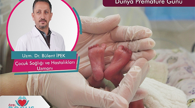 BUGÜN ‘ERKEN DOĞANLARIN’ GÜNÜ