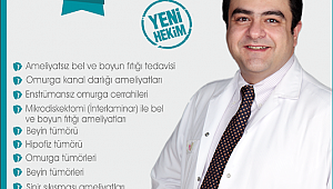 BEYİN VE SİNİR CERRAHİSİ UZMANI OPR. DR. ÖMER EMRE YAĞLI GÖREVE BAŞLADI