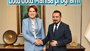 Akşener’den dolu dolu Manisa programı