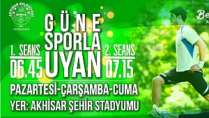 Akhisar Belediyesi’nden sabah sporlarına davet