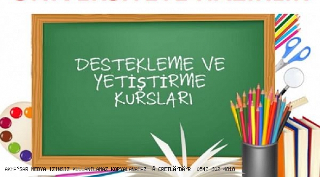 DESTEKLEME VE YETİŞTİRME KURSU BAŞVURULARI BİR GÜN SÜRE İLE UZATILDI