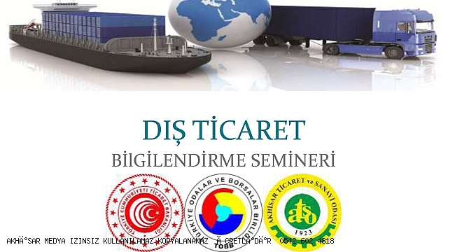 DIŞ TİCARET BİLGİLENDİRME SEMİNERİ