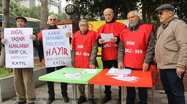 AKHİSAR DA DİSK Emekli-Sen den Kanal İstanbul Projesine Hayır