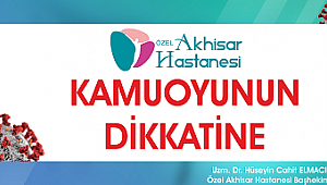 Özel Akhisar Hastanesinden Açıklama