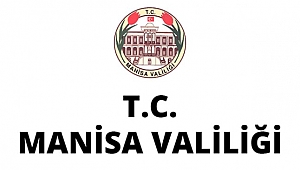 MANİSA VALİLİĞİNDEN SON DAKİKA AÇIKLAMASI