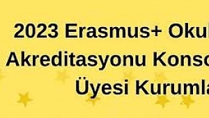 Erasmus+Okul Eğitimi Akreditasyonu Konsorsiyum Üyesi Gurur Kaynağı Olan Okullarımız