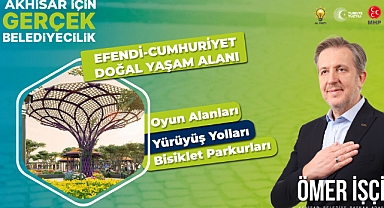 ÖMER İŞÇİ'DEN EFENDİ-CUMHURİYET DOĞAL YAŞAM ALANI MÜJDESİ