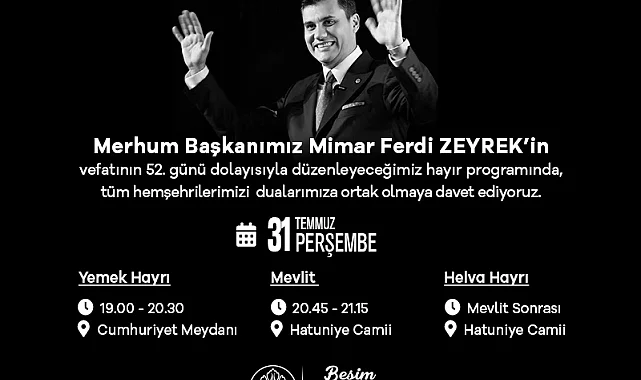 Merhum Başkan Ferdi Zeyrek, Vefatının 52. Gününde Dualarla Anılacak
