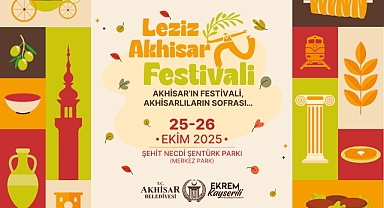 AKHİSAR’DA İLK KEZ DÜZENLENECEK OLAN LEZİZ AKHİSAR FESTİVALİ 25-26 EKİM DE BAŞLIYOR