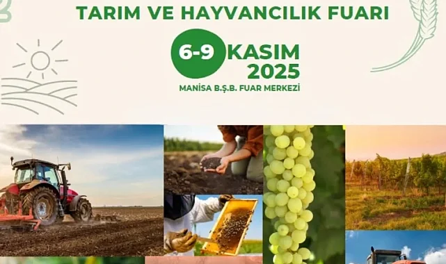 19. Manisa Tarım ve Hayvancılık Fuarı 6 Kasım'da Kapılarını Açıyor