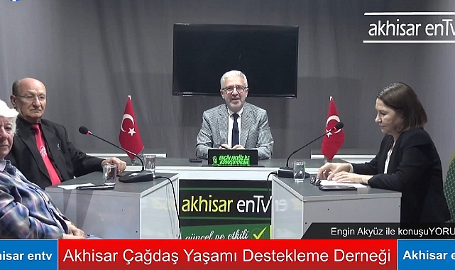 ÇAĞDAŞLIK VE ÖTEKİLEŞTİRME AKHİSAR ENTV’DE ELE ALINDI