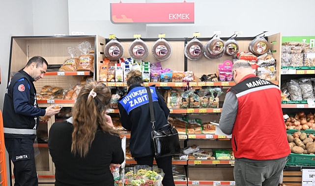 Manisa Büyükşehir’den Marketlerde Sıkı Gıda Denetimi